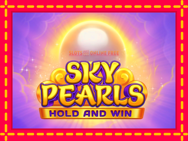 Spēļu automāts Sky Pearls bezmaksas