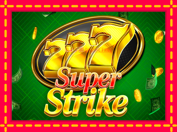 Spēļu automāts 777 Super Strike bezmaksas