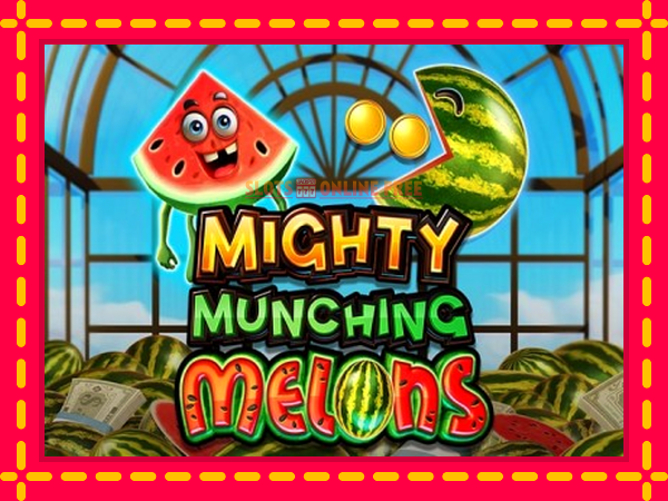 Spēļu automāts Mighty Munching Melons bezmaksas