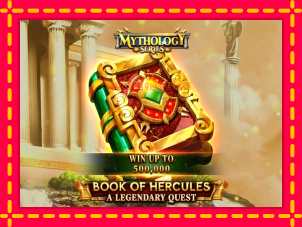 Spēļu automāts Book of Hercules - A Legendary Quest bezmaksas