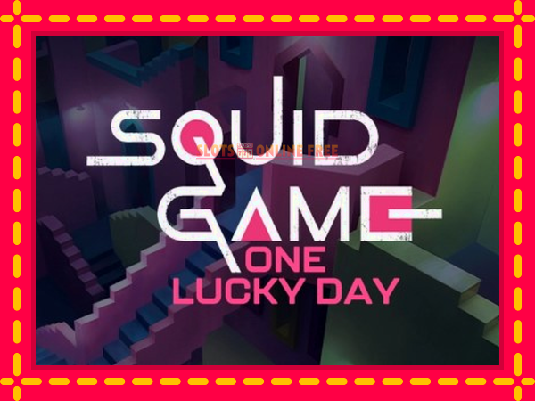 Spēļu automāts Squid Game One Lucky Day bezmaksas