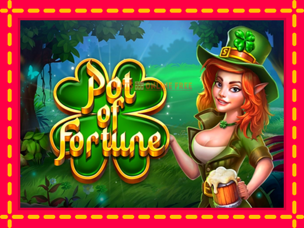 Spēļu automāts Pot of Fortune bezmaksas