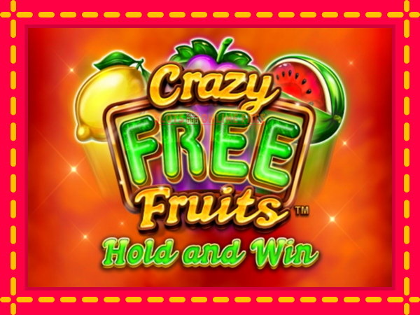 Spēļu automāts Crazy Free Fruits bezmaksas