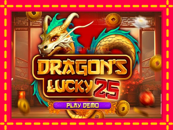 Spēļu automāts Dragons Lucky 25 bezmaksas