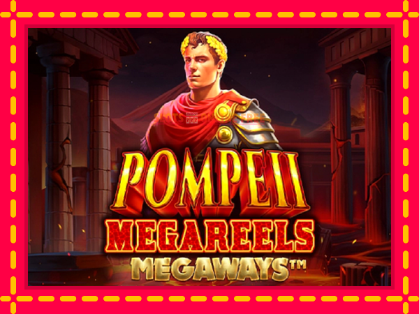 Spēļu automāts Pompeii Megareels Megaways bezmaksas