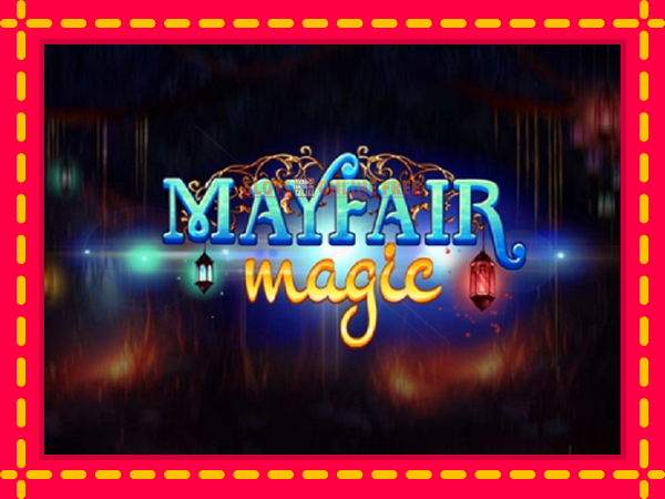 Spēļu automāts Mayfair Magic bezmaksas