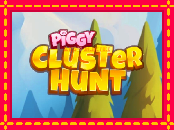 Spēļu automāts Piggy Cluster Hunt bezmaksas