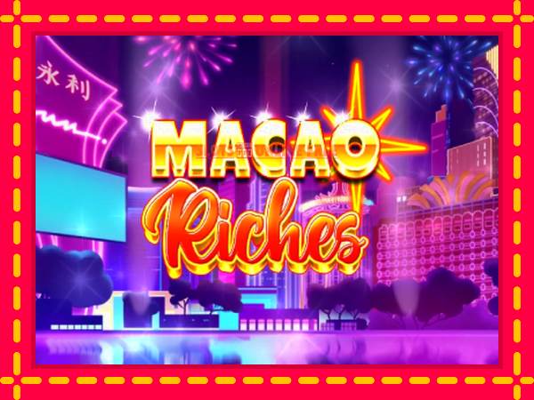 Spēļu automāts Macao Riches bezmaksas