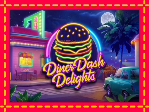 Spēļu automāts Diner Dash Delights bezmaksas