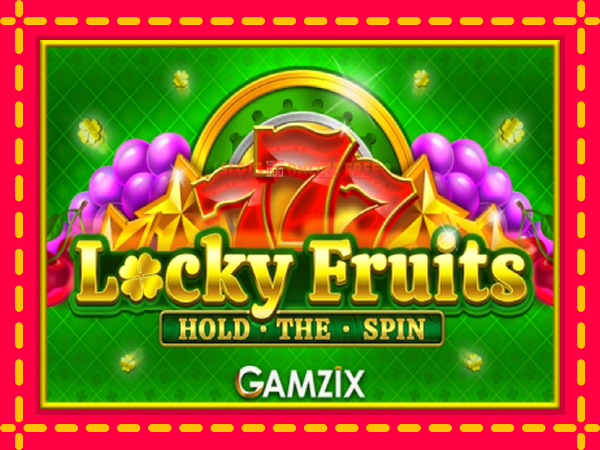 Spēļu automāts Locky Fruits: Hold the Spin bezmaksas