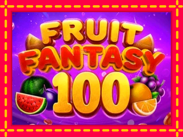 Spēļu automāts Fruit Fantasy 100 bezmaksas