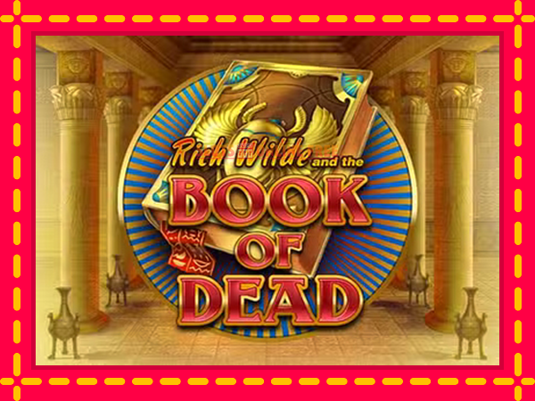 Spēļu automāts Book of Dead bezmaksas