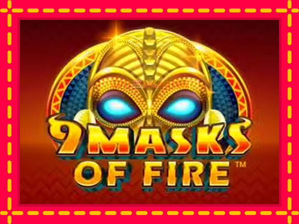 Spēļu automāts 9 Masks Of Fire bezmaksas