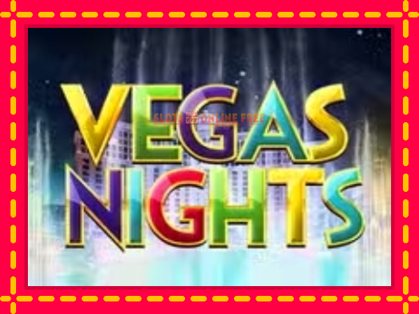 Spēļu automāts Vegas Nights bezmaksas