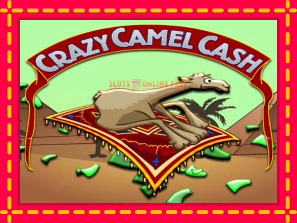 Spēļu automāts Crazy Camel Cash bezmaksas